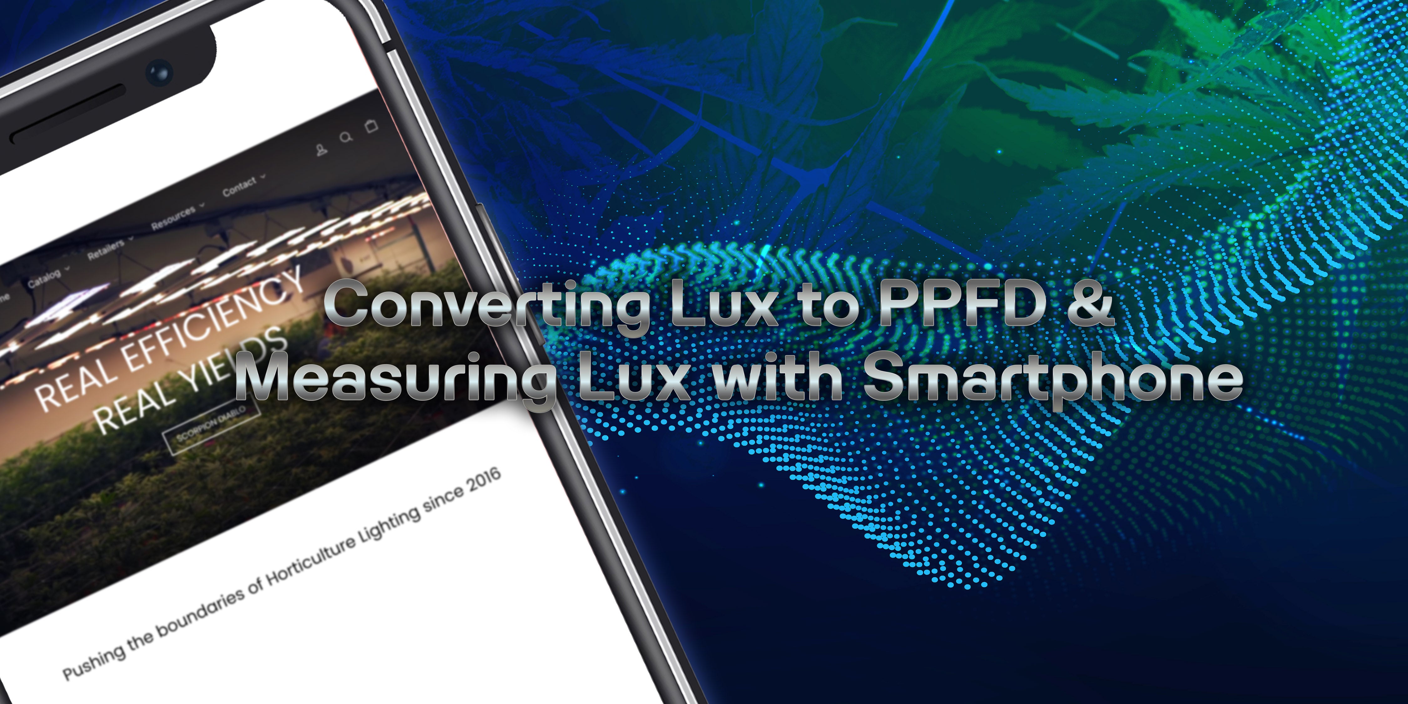 Miguel Ángel En riesgo azafata Converting Lux to PPFD & Measuring Lux with Smartphone – Horticulture  Lighting Group